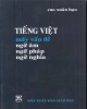 Ebook Tiếng Việt mấy vấn đề ngữ âm, ngữ pháp, ngữ nghĩa: Phần 1 - Cao Xuân Hạo