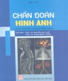 Ebook Chẩn đoán hình ảnh: Phần 2 – PGS.TS. Nguyễn Duy Huề, PGS.TS. Phạm Minh Thông