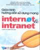 Giáo trình Hướng dẫn sử dụng mạng Internet và Intranet: Phần 2 – Hoàng Lê Minh (chủ biên)