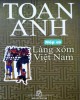 Ebook Nếp cũ - Làng xóm Việt Nam: Phần 1 - Toan Ánh