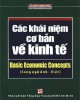 Ebook Các khái niệm cơ bản về kinh tế - Basic Economic Concepts: Phần 2