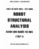 Ebook Robot Structural analysis dành cho người tự học (Tập 1): Phần 2